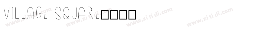 Village Square字体转换